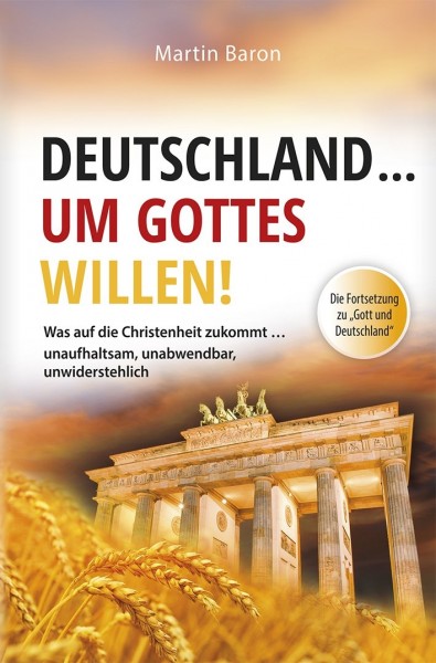 Deutschland... um Gottes Willen!