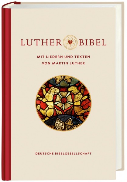 Lutherbibel mit Liedern und Texten von Martin Luther