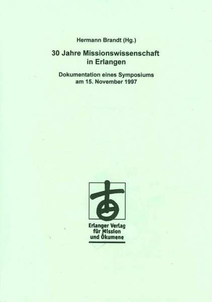 30 Jahre Missionswissenschaft Erlangen