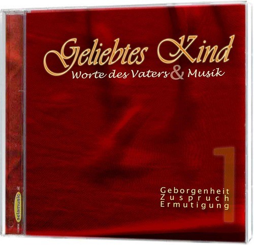 Geliebtes Kind, Vol. 1 (CD)