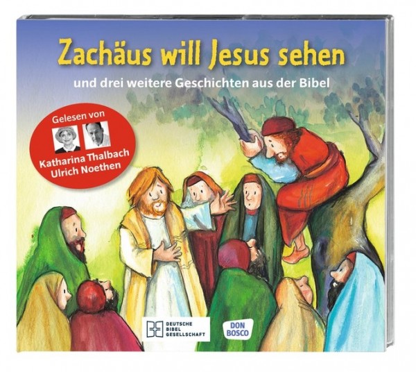 Zachäus will Jesus sehen (CD)