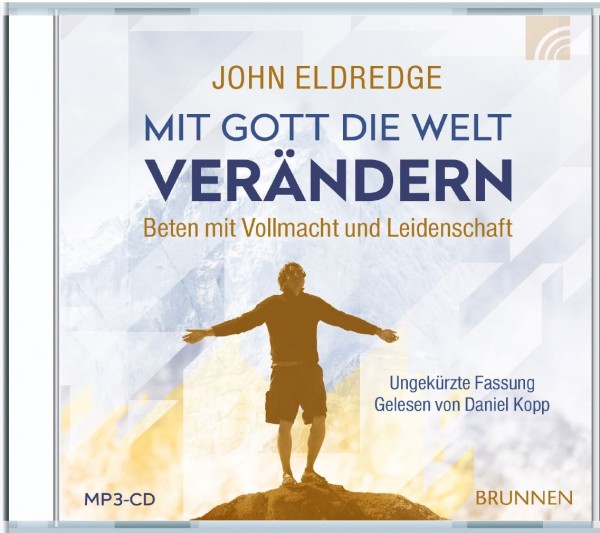 Mit Gott die Welt verändern (MP3-CD)