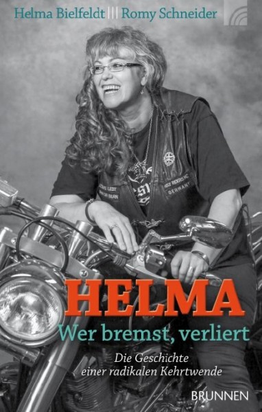 Helma - Wer bremst, verliert