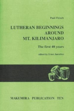 Lutheran beginnings around Mt Kilimanjar