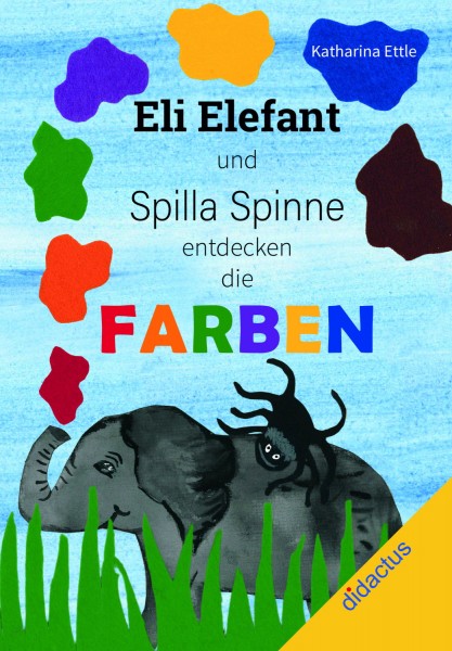 Eli Elefant und Spilla Spinne entdecken